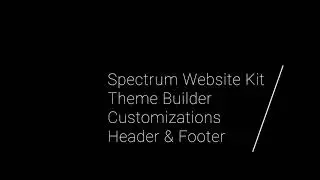 Spectrum Website Kit- Theme Builder Customizations