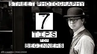 £19 Camera Challenge STREET PHOTOGRAPHY