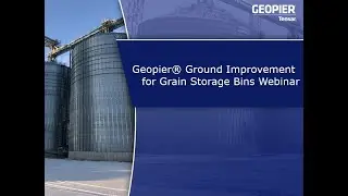 Webinar: Geopier® Ground Improvement for Grain Bins