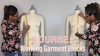 How to Sew: Working Garment Blocks