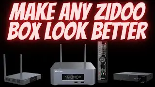 SUPERCHARGE YOUR ANDROID DEVICES | MAKE YOUR ZIDOO LOOK SUPER CLEAN |