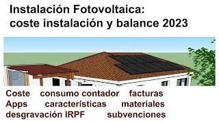 Instalación fotovoltaica: coste, ahorro anual, desgravación IRPF, subvenciones, facturas...
