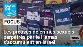 Attaque du 7 octobre : les preuves de crimes sexuels perpétrés par le Hamas s'accumulent en Israël