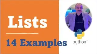 Python Problem Set-6 Lists and 2D Lists. 14 Examples.