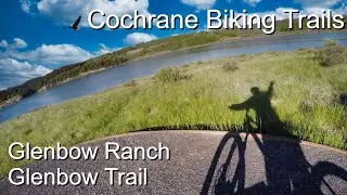 Cochrane Biking Trails, Glenbow Ranch -  Glenbow Trail, biking near Calgary, 2024 06 02