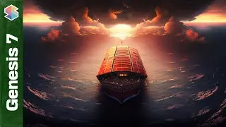 As In The Days of Noah: An Urgent Warning // Genesis 7 Explained