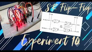 MULTIVIBRATORS & THE SR FLIP-FLOP | Practical on Breadboard