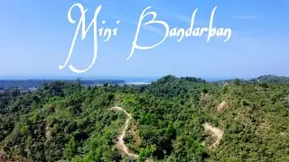 Mini Bandarban, Cox's Bazar | Drone View | Xian Saiful