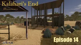 Kalahari's End - Episode 14