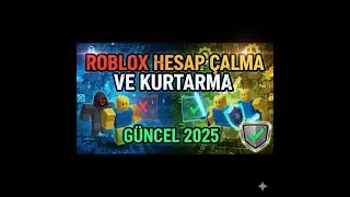 ROBLOX HESAP ÇALMA VE KURTARMA 2026 GÜNCEL!!