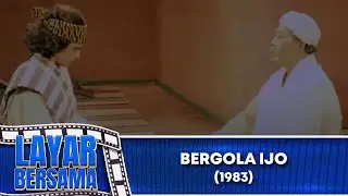 BERGOLA IJO 1983 FULL MOVIE HD LAYAR BERSAMA EXCLUSIVE