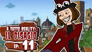 A Tutto Reality Il Disagio ➤ Ep 11