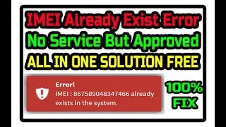 PTA IMEI Already Exist In the System & IMEI Approve No Service Solution | 100% Free Complete Method