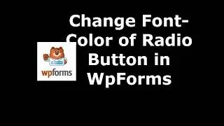 Free Plugin to Set Radio Button Font color in WpForms