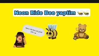 Neon ride bee yaptim🐝|Beren Roblox'ta |Roblox Adopt me |