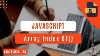 Array Index of() Method In Javascript | Get Knowledge