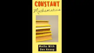 Constant (Mathematics) - A Number whose value is fixed