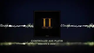 Execute feat. Jeaw - Controller aus Platin (Level Up 2)