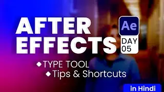 After Effects Type Tool Tutorial in Hindi | After Effects beginner tutorial