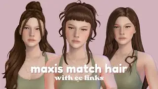 HAIR HAUL (Maxis Match) + Links • Sims 4 Must-have CC Finds