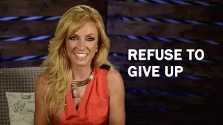 Refuse To Give Up