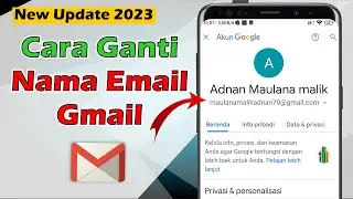 How to Change Your Gmail Email Name on an Android Phone
