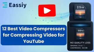 12 Best Video Compressors for Compressing Video for YouTube