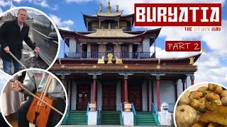 Buryatia - Part 2 | Russia! The Other Way