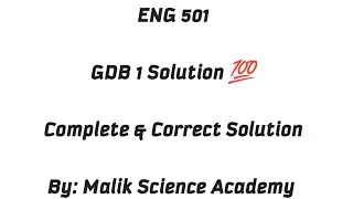 ENG 501 GDB No. 1 / Correct & Complete Solution of GDB of ENG 501 / Fall Spring 2021 / 100% Marks