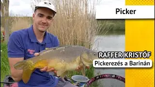 Ismeretlen vizeken, 3. rész - Pickerezés a Barina tavon - Raffer Kristóf