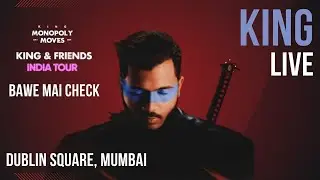 BAWE MAI CHECK ft. RAGA | KING MONOPOLY MOVES TOUR | Mumbai
