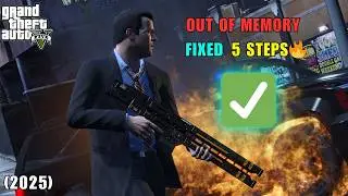 GTA V How to Fix Out of Game Memory Error 2025 in 5 Steps