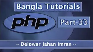 PHP Fundamentals Bangla Tutorial Part-33 (File Handling)