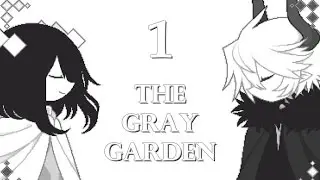 The Gray Garden Walkthrough #1 [Not a Gray Garden at All]