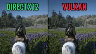 Red Dead Redemption 2 | DIRECTX 12 vs VULKAN | Which One Is Better?