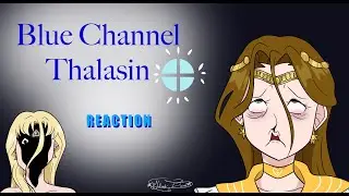 Blue Channel-Thalasin |REACTION WITH MY MOM|