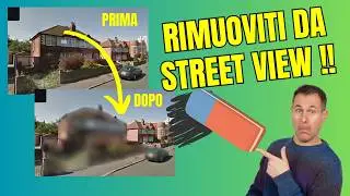 Come CANCELLARE oggetti, case e persone da Google Maps e Street View