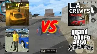 Los Angeles Crimes vs Real Gangster Crime vs Payback 2 vs GTA SA [2da Parte]