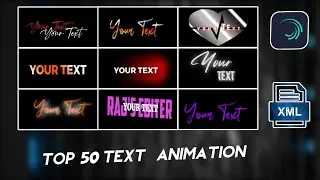 # 04 Top 50+ Text Animation Alight Motion | Alight Motion Text Animation Link | Xml Download Link