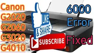 Canon g2020 Support code 6000//Canon Printer 6000 Error Solve...