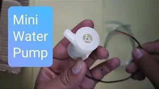 DC 6-9V Mini Water Pump Motor Unboxing
