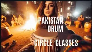 Pakistani drum circle classes beautiful talent in Pakistan