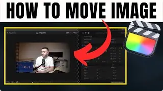 How to Move Images Around the Screen in Final Cut Pro (Keyframes Tutorial)