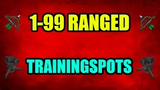 1-99 Range Guide 07 Training Spots With Cannon Profit Only OSRS 2007