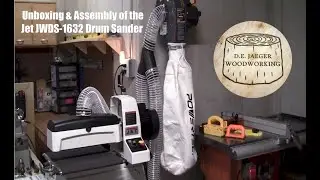 Unboxing & Assembling The Jet JWDS-1632 Drum Sander.