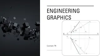 Projection of Lines| SOLVED QUESTION| Engineering Graphics - Lecture 07b