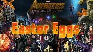 Avengers: Infinity War Trailer Easter Eggs