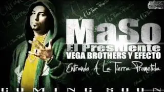 Maso "El Presidente" Ft. Valentin - Entrando A La Tierra Prometida (Es La Fe) (GalacticFlowPR.Net)
