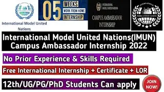 IMUN Internship| International Model United Nations Internship| IMUN Campus Ambassador Internship