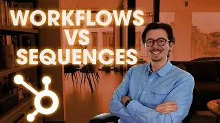 The Difference Between HubSpot's Workflows vs Sequences